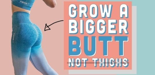 How To Grow A Bigger BUTT WITHOUT Growing Your Thighs | Rounder Booty