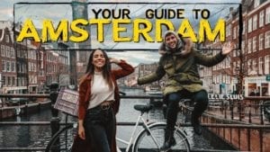 How To Travel Amsterdam In 2019 - Ask My Girl Online Womens Magazine